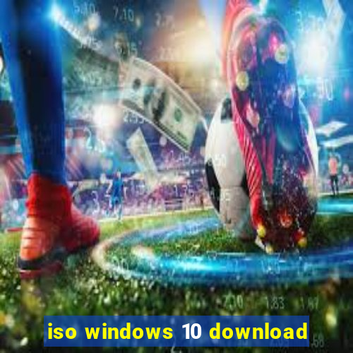 iso windows 10 download